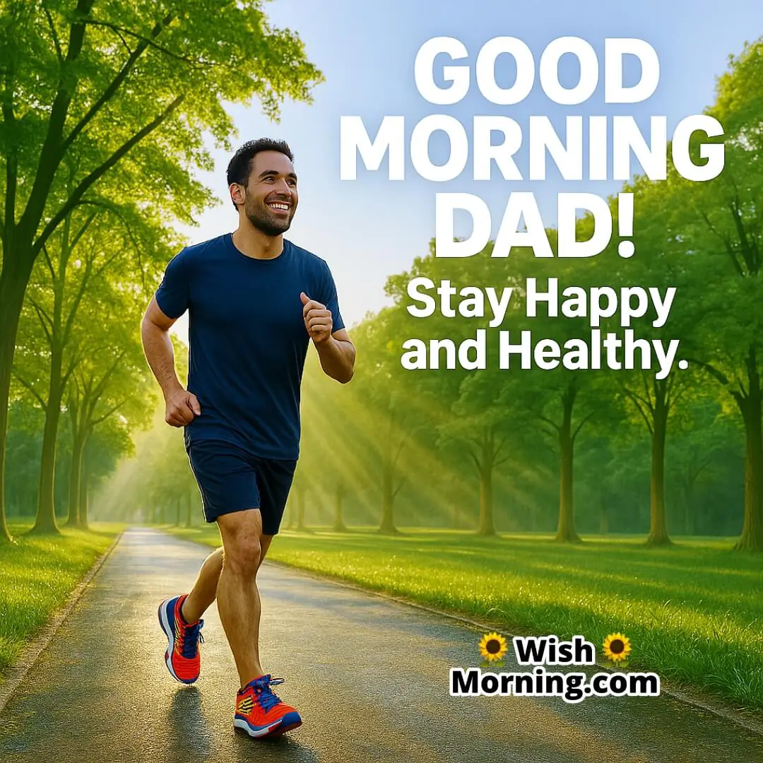 Father walking in a fresh green park at sunrise, symbolizing health, energy, and positivity.