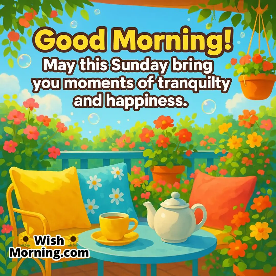 Good Morning with a colorful Sunday garden terrace symbolizing cheerful peace and joyful relaxation.
