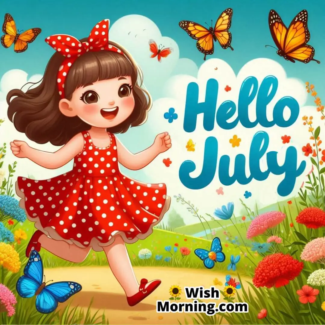 Hello July in butterfly meadow representing a joyful welcome to the new month.