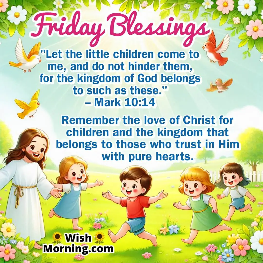 Friday Blessings image featuring Jesus with joyful children in a sunny garden, symbolizing innocence and divine love.