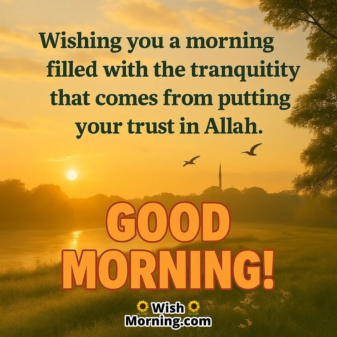 Morning Tranquility Trust In Allah’s Guidance featuring A tranquil sunrise over a river with a mosque in the background, representing peace and trust in Allah.