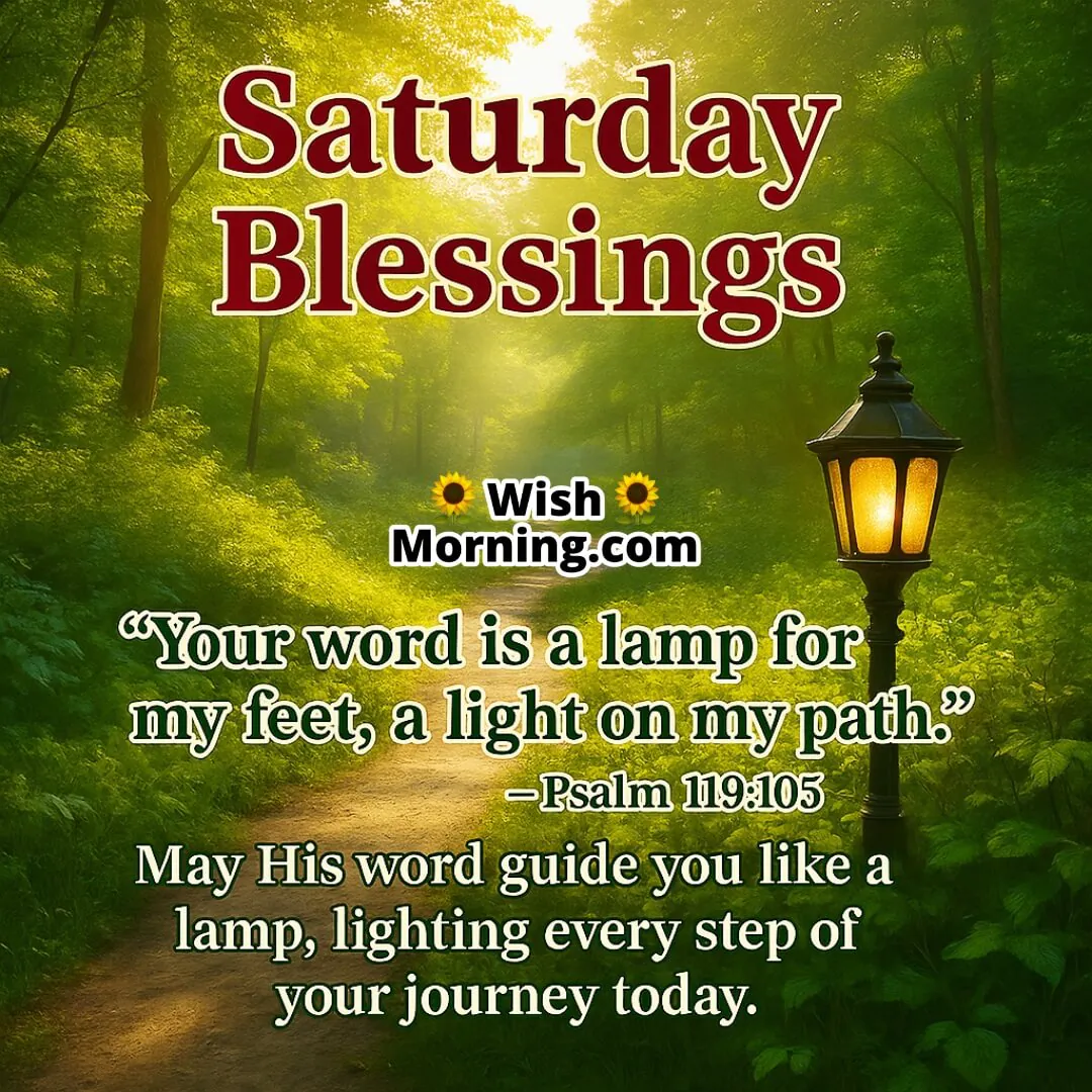 Saturday Blessings showing a glowing lantern beside an open Bible on a sunrise path — symbolizing divine guidance from Psalm 119:105 in a hopeful weekend setting.