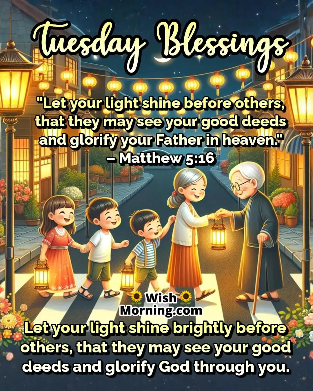 Tuesday Blessing with glowing street and kind actions, symbolizing shining light and doing good – Matthew 5:16.