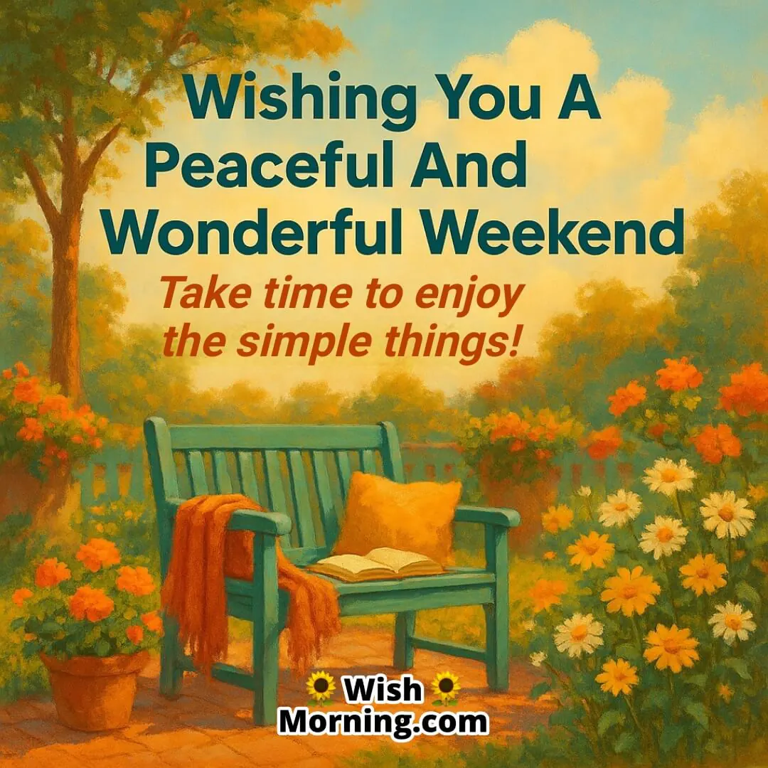 Peaceful and wonderful weekend scene with warm sunlight, flowers, and cozy spots symbolizing relaxation and appreciation for life’s simple joys.