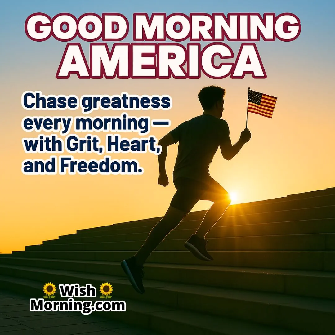 Good Morning America Motivational image featuring athlete with flag at sunrise, symbolizing strength and ambition.
