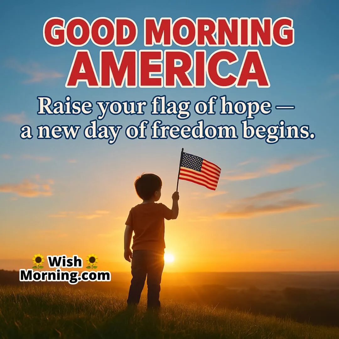Good Morning America Sunrise Image featuring child with flag at sunrise, symbolizing youthful freedom and hope.