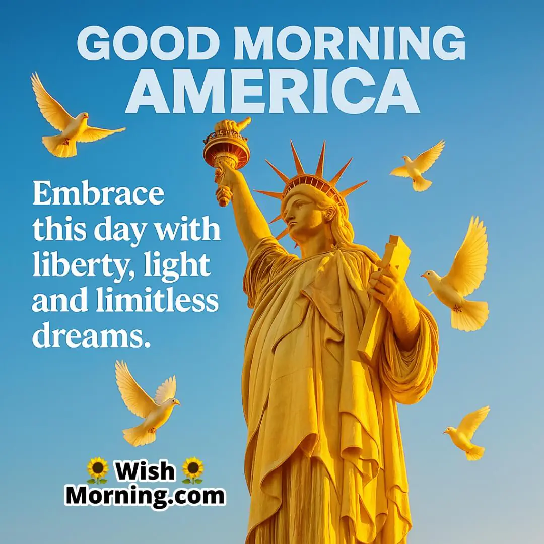 Good Morning America Wish featuring the Statue of Liberty and doves, symbolizing peace and justice.
