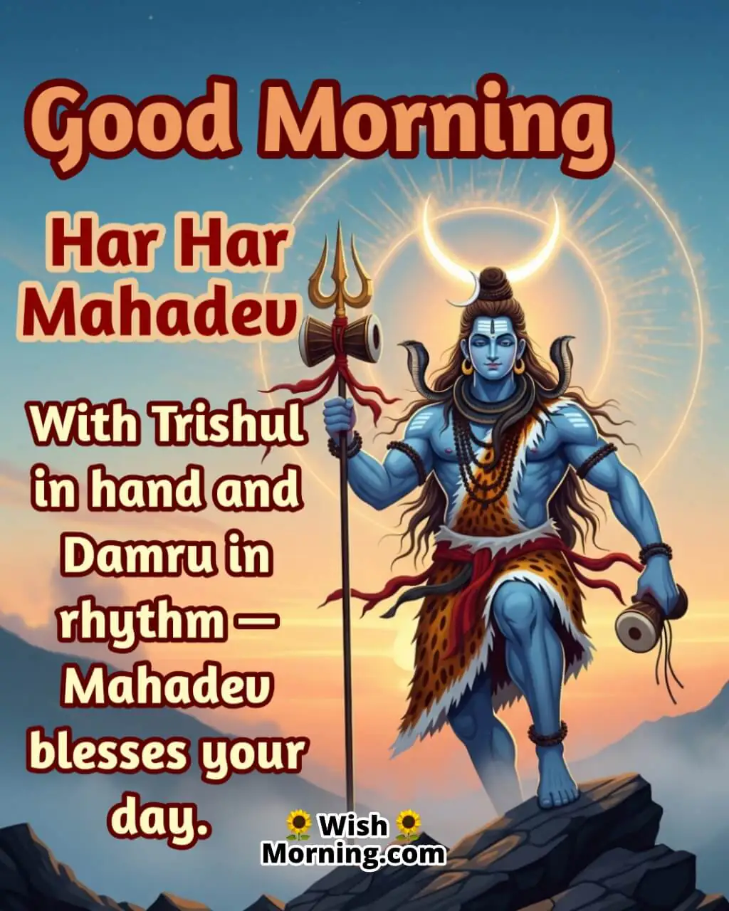 Trishul and Damru Shiva Good Morning Message featuring Shiva holding Trishul and Damru under divine light, symbolizing energy and inner power