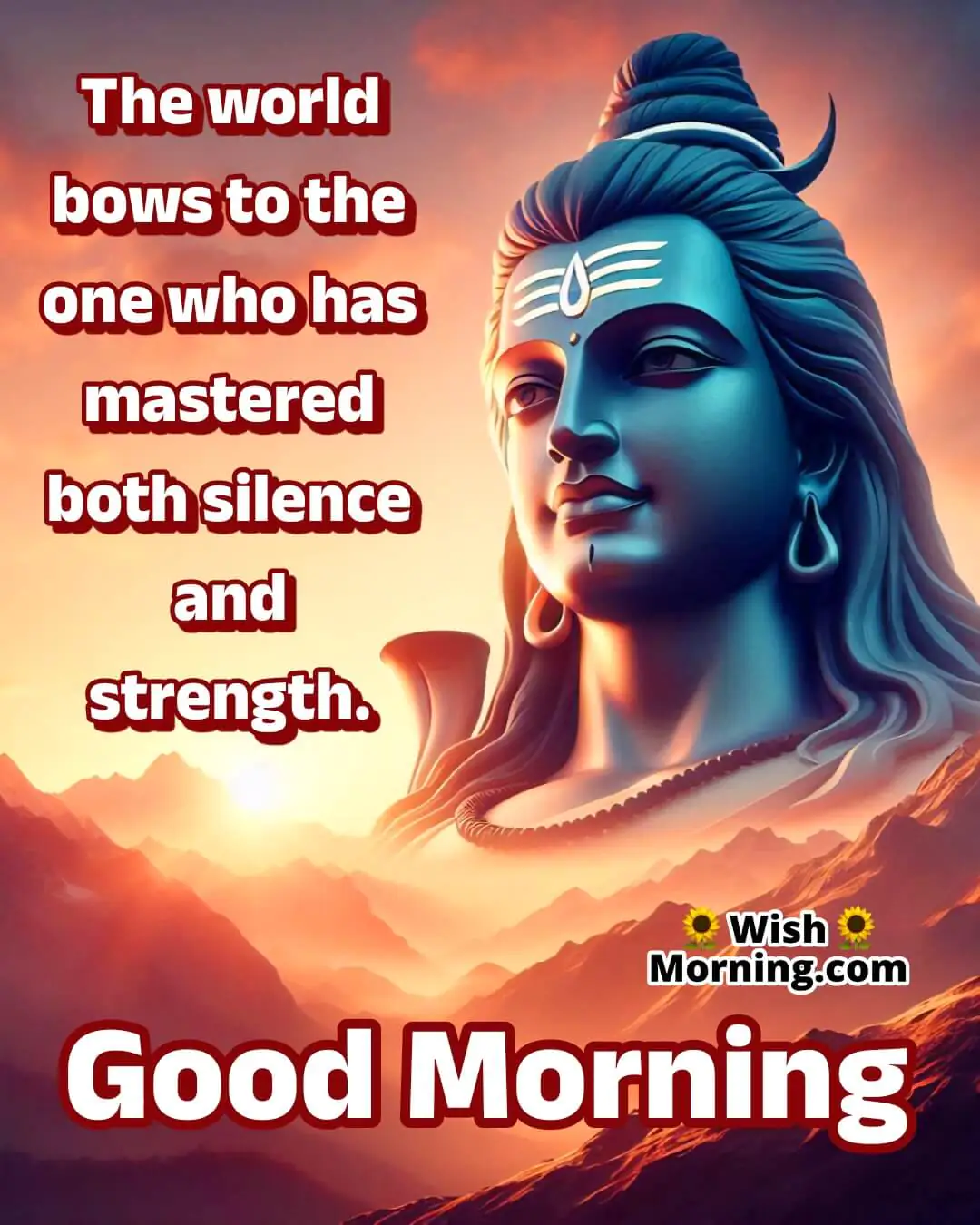 Good Morning Shiva image featuring a mountaintop sunrise and meditative Shiva idol symbolizing silence, strength, and divine presence.