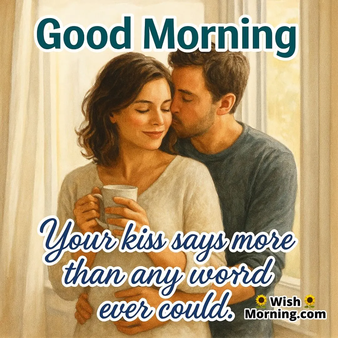 Kiss Good Morning image showing shoulder kiss from behind, symbolizing unspoken affection.