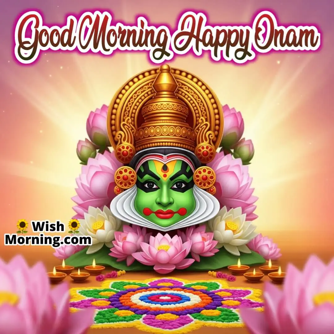 Good Morning Happy Onam Kathakali Greeting