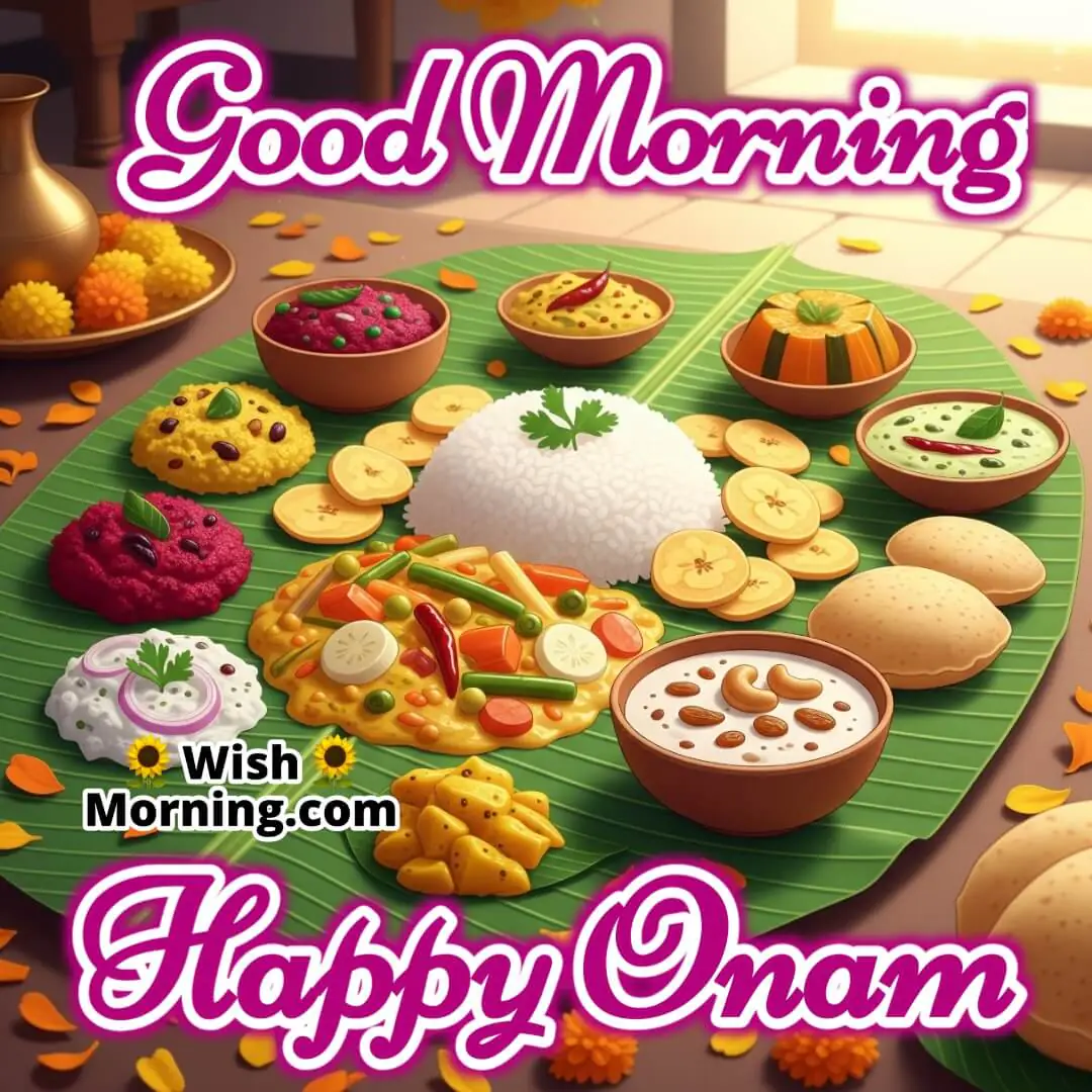 Good Morning Happy Onam Sadya Feast Blessing
