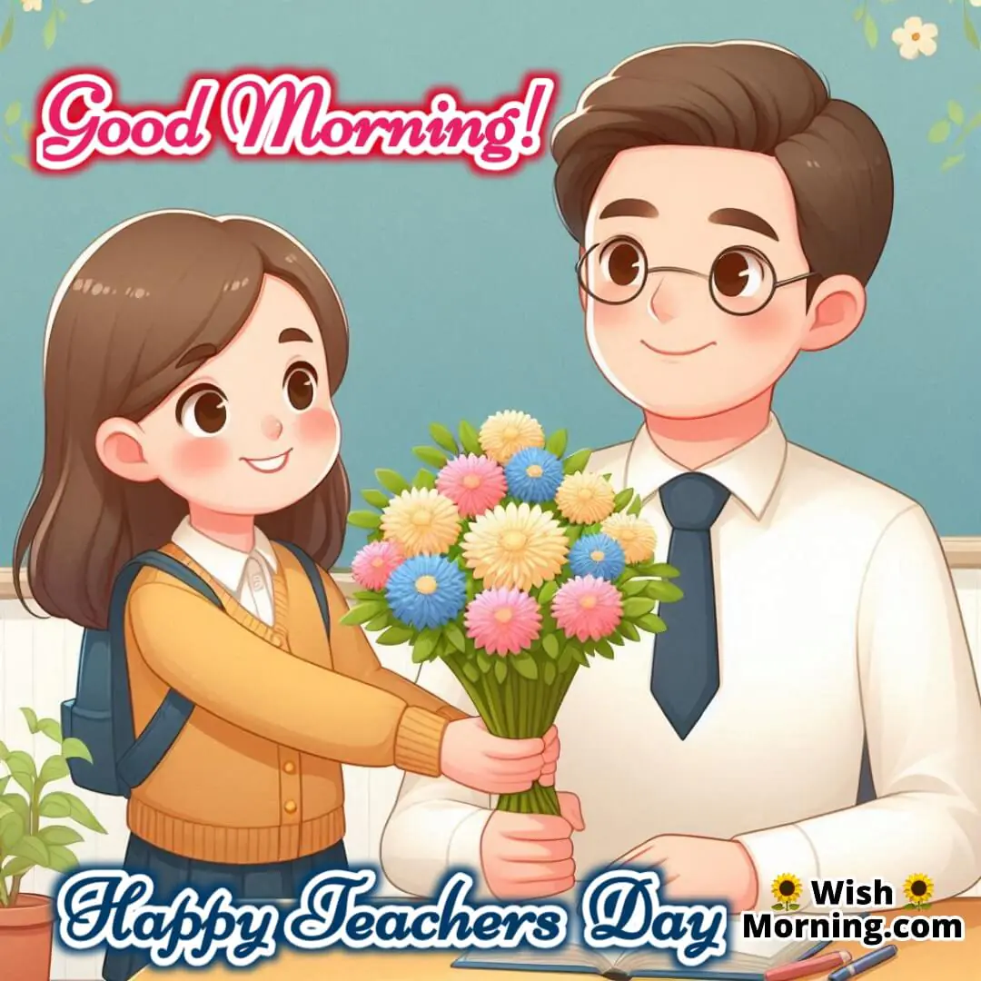 Good Morning Happy Teachers Day Girl Giving Flowers Image