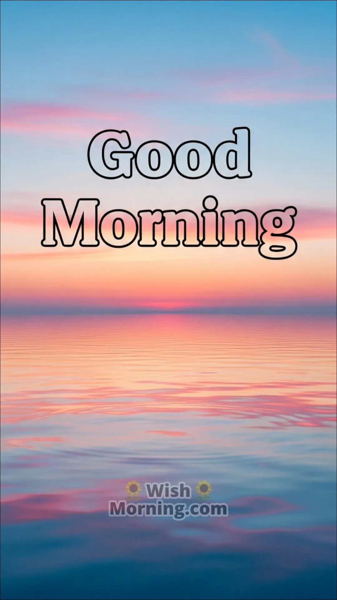 Good Morning mobile wallpaper featuring a colourful 3D sunrise reflected on a calm lake surface.