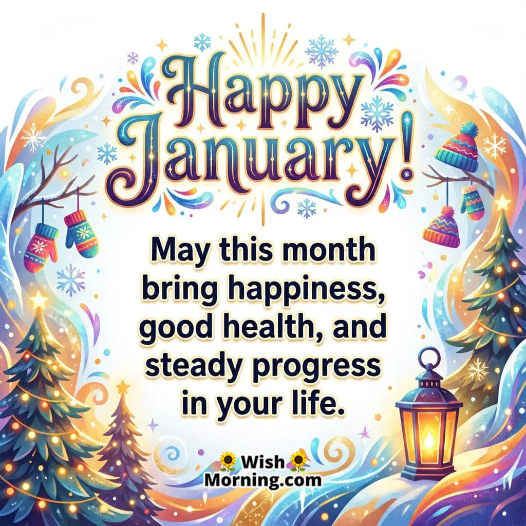 Happy January Happiness And Progress image showing a festive winter scene with lanterns snow trees and warm lights symbolising health steady growth and positive beginnings.