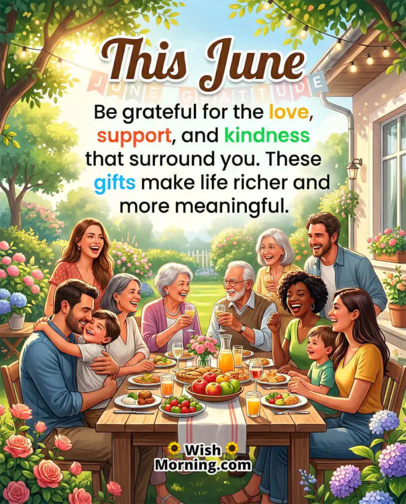 June Gratitude for Family Blessing Message Image featuring a joyful family gathering around an outdoor table in a flower-filled garden symbolizing love, kindness, support, togetherness, and cherished relationships.
