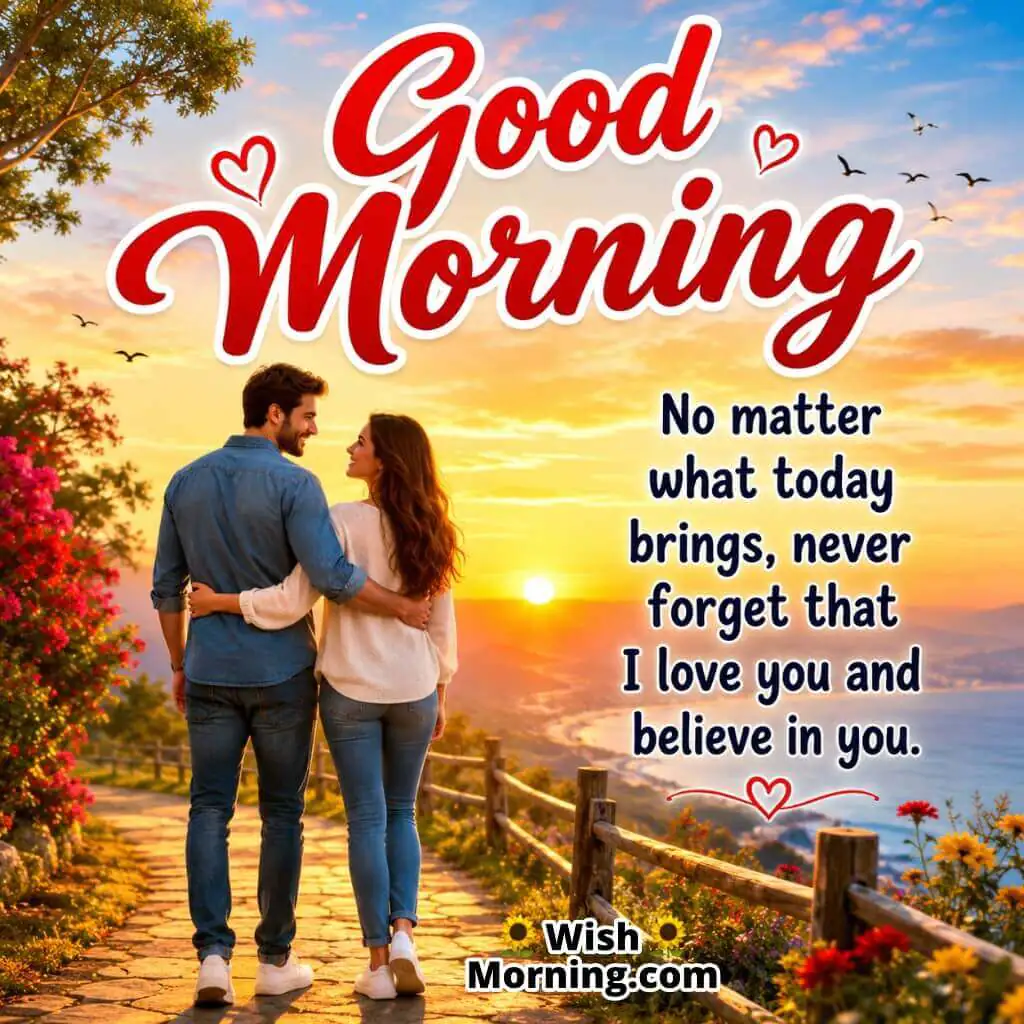 Good Morning Loving Support Message Image featuring supportive couple walking at sunrise symbolizing trust and encouragement